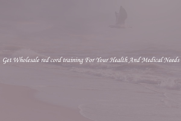 Get Wholesale red cord training For Your Health And Medical Needs