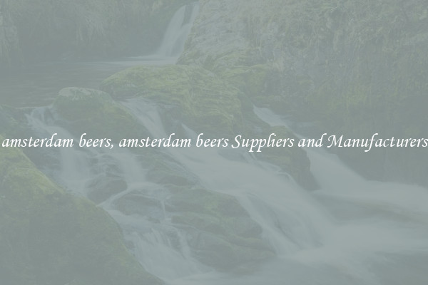 amsterdam beers, amsterdam beers Suppliers and Manufacturers