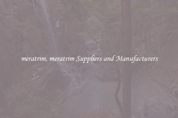 meratrim, meratrim Suppliers and Manufacturers