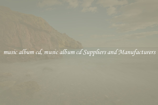 music album cd, music album cd Suppliers and Manufacturers