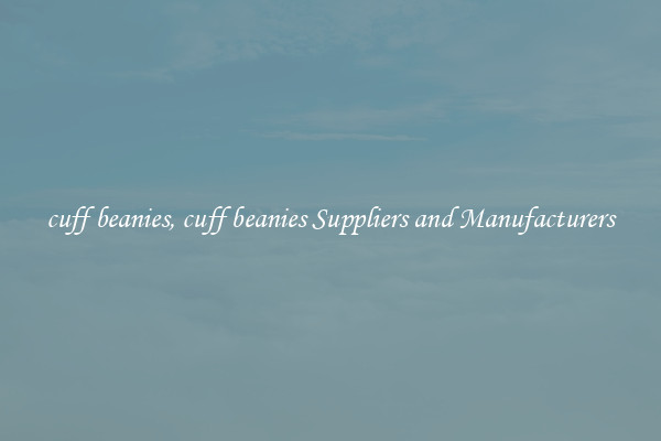 cuff beanies, cuff beanies Suppliers and Manufacturers